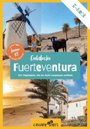 E-Book: Entdecke Fuerteventura - 101 Highlights, die du nicht verpassen solltest (PDF)